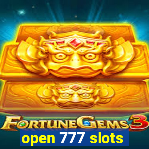 open 777 slots